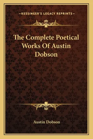 The Poetical Works Of Austin Dobson