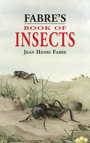 Fabre's Book of Insects