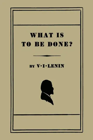 What Is to Be Done?