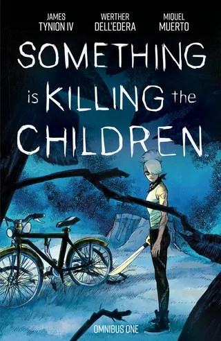 Something Is Killing the Children Omnibus Vol. 1