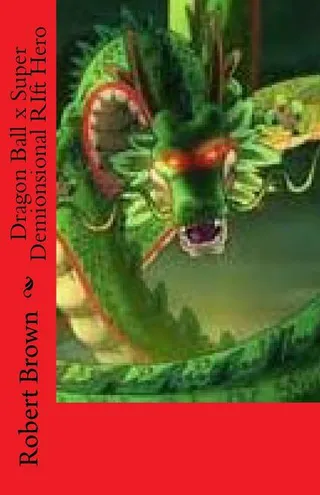 Dragon Ball x Super Demonsional Rift Hero
