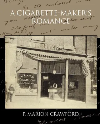 A Cigarette-Maker's Romance