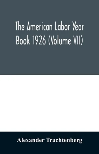 The American Labor Year Book
