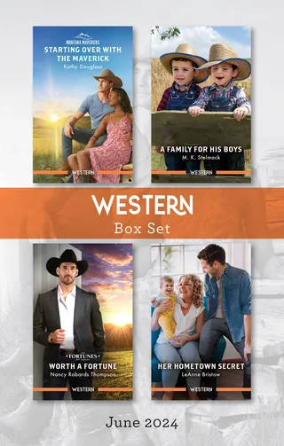Starting Over With The Maverick / A Family For His Boys / Worth A Fortune / Her Hometown Secret