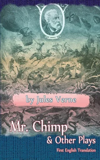 Mr. Chimp & Other Plays