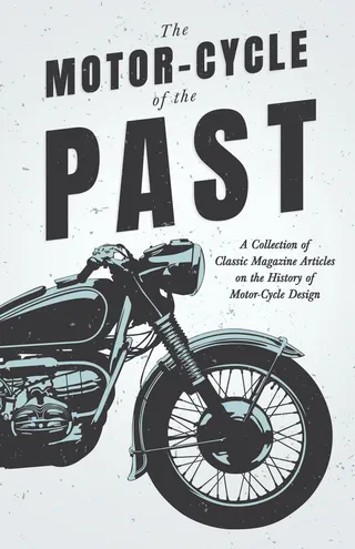 The Motor-Cycle of the Past