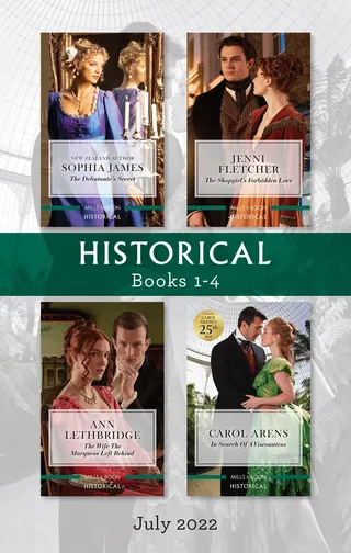 The Debutante's Secret / The Shopgirl's Forbidden Love / The Wife the Marquess Left Behind / In Search of a Viscount