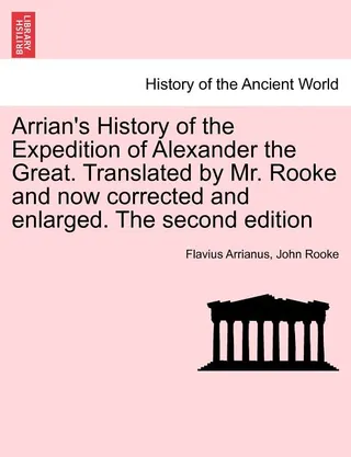 Arrian's History of the Expedition of Alexander the Great