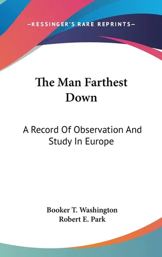 The Man Farthest Down