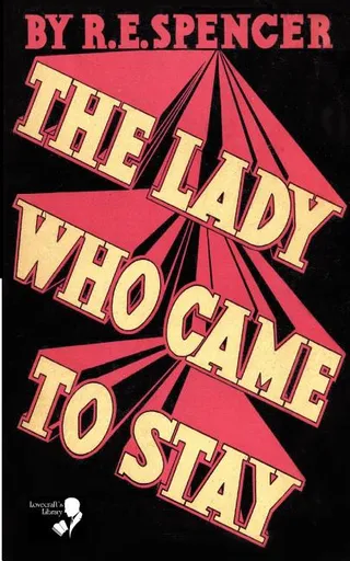 The Lady Who Came to Stay & the Elixir of Life Lovecraft's Library