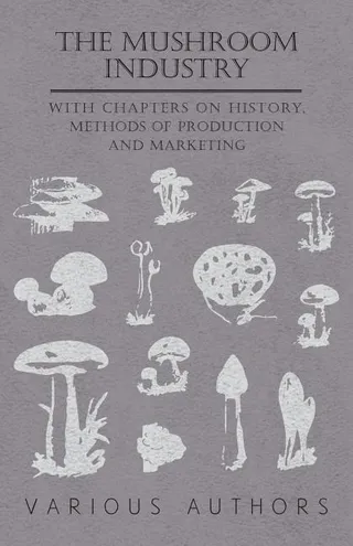 The Mushroom Industry