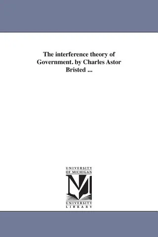 The Interference Theory of Government