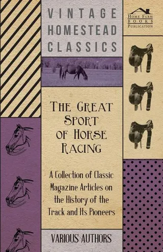 The Great Sport of Horse Racing