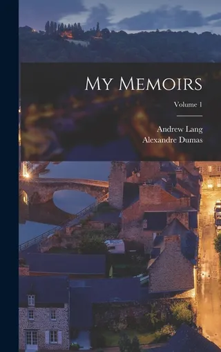 My Memoirs; Volume 1