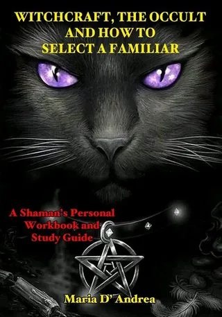 Witchcraft Occult How to Select Familiar