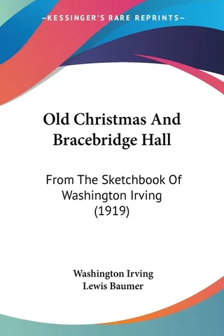 Old Christmas and Bracebridge Hall