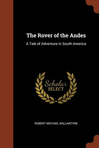 The Rover of the Andes