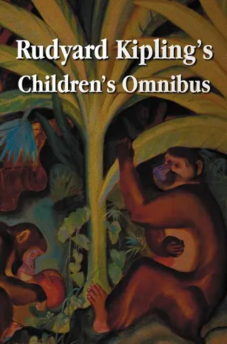 Rudyard Kipling's Children's Omnibus