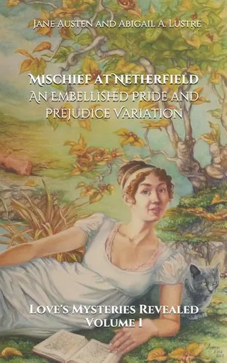 Mischief at Netherfield