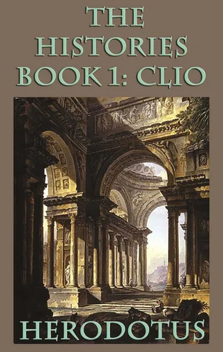 The Histories: Book 1: Clio