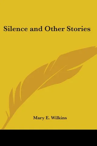 Silence and Other Stories