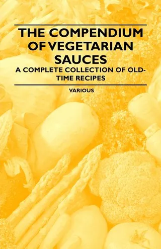 The Compendium of Vegetarian Sauces