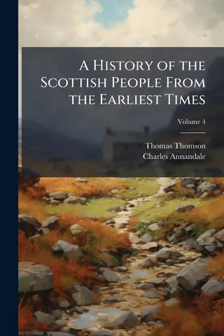 A History of the Scottish People From the Earliest Times