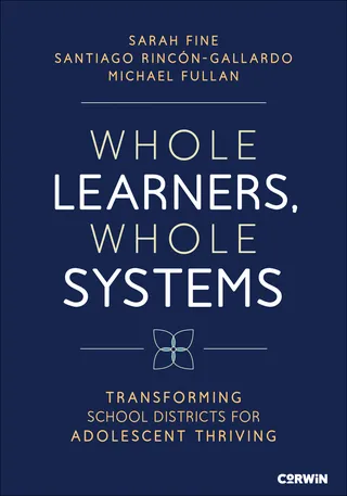 Whole Learners, Whole Systems