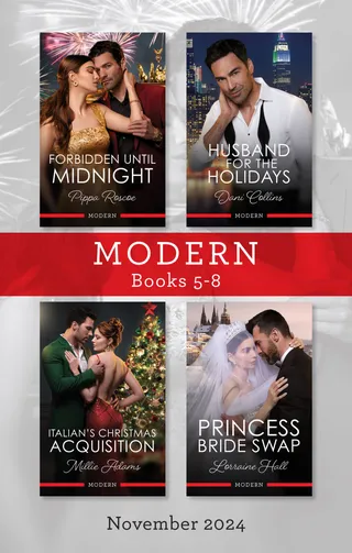 Forbidden Until Midnight / Husband For The Holidays / Italian's Christmas Acquisition / Princess Bride Swap