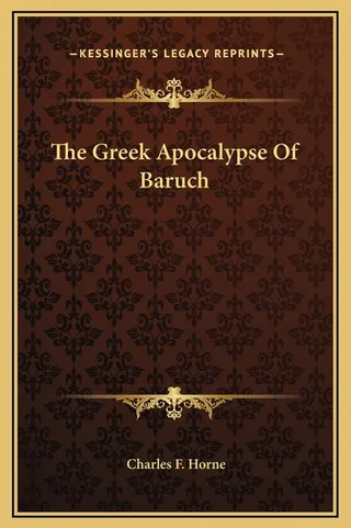 The Greek Apocalypse Of Baruch