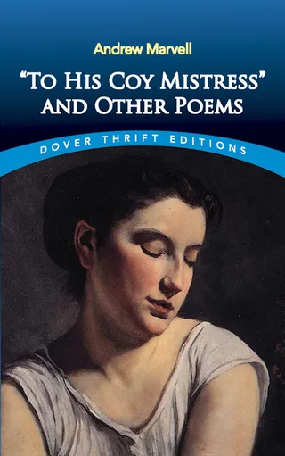 To His Coy Mistress and Other Poems