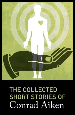 Collected Short Stories of Conrad Aiken