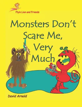 Monsters Don't Scare Me, Very Much