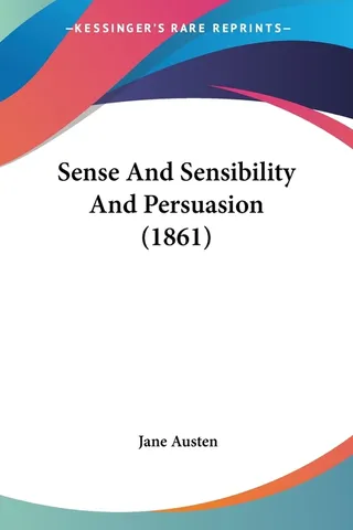 Sense and Sensibility and Persuasion