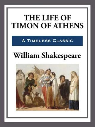 The Life of Timon of Athens
