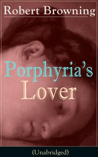Porphyria's Lover