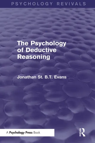The Psychology of Deductive Reasoning