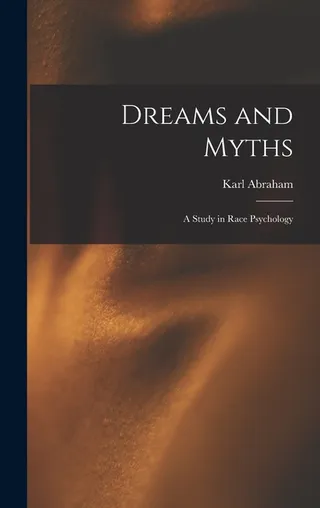 Dreams and Myths