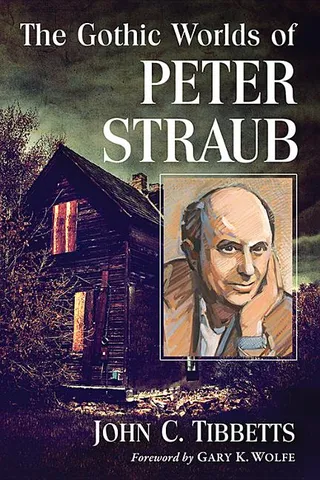 The Gothic Worlds of Peter Straub
