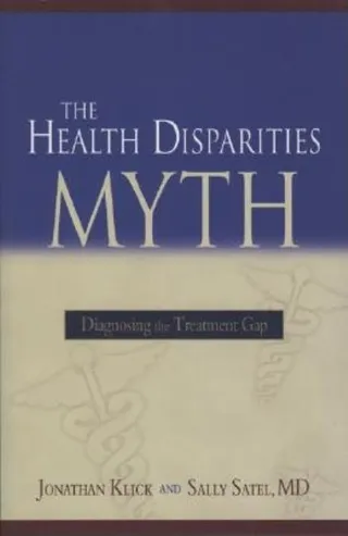 The Health Disparities Myth