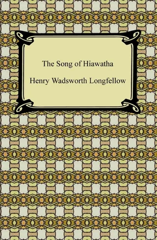 Song of Hiawatha