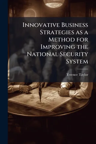 Innovative Business Strategies as a Method for Improving the National Security System