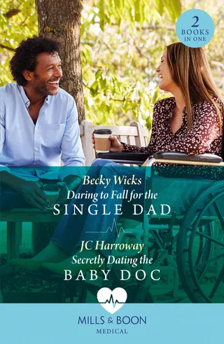 Daring to Fall for the Single Dad / Secretly Dating the Baby Doc