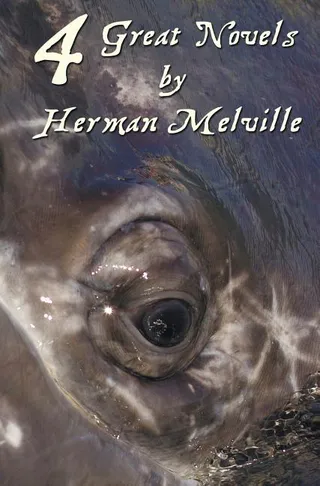Four Great Novels by Herman Melville