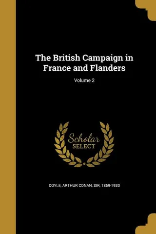 The British Campaign in France and Flanders