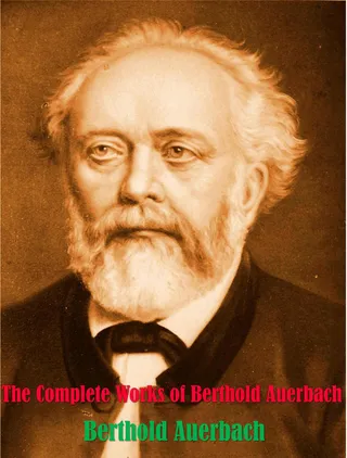 Complete Works of Berthold Auerbach