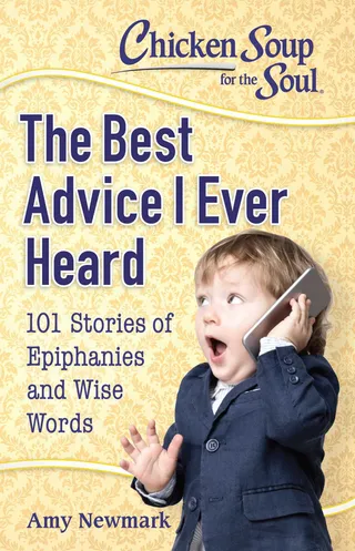 The Best Advice I Ever Heard