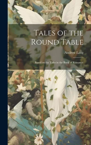 Tales of the Round Table