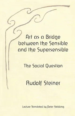 Art as a Bridge between the Sensible and the Supersensible