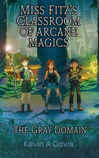 Miss Fitz's Classroom of Arcane Magics